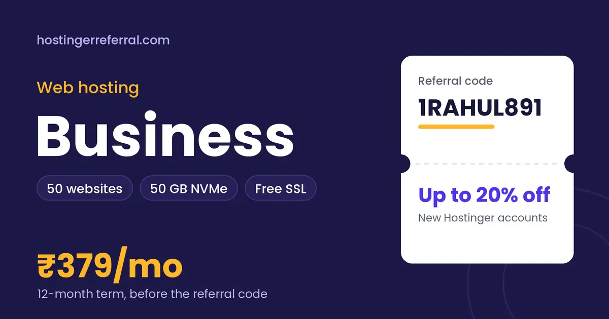 Hostinger Business Web Hosting plan with 50 websites, 50 GB NVMe, listed at ₹379 a month on 12 months, and referral code 1RAHUL891